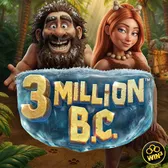 3 Million B.C.™